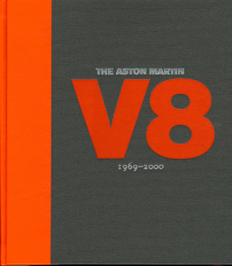 Book: 'The Aston Martin V8. 1969-2000' By Russell Hayes. Published by Palawan Press, 2019
