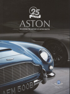 ASTON - Recording the History of Aston Martin, 2023, Issue 25